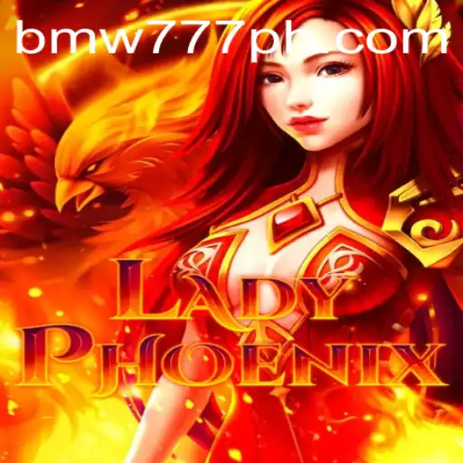 Exploring the Enchanting World of LadyPhoenix: A Unique Gaming Experience with BMW777