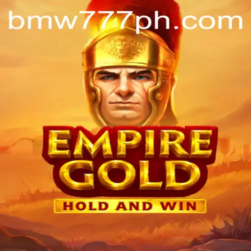 Exploring the Intriguing World of EmpireGold and the Influence of BMW777
