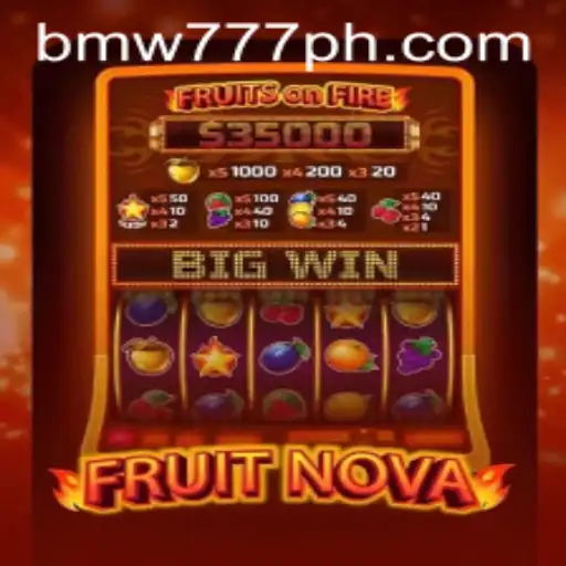 Discover the Exciting World of FruitNova: A Gaming Sensation with BMW777