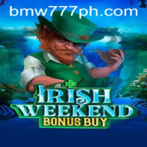 Unlock the Thrills of IrishWeekendBonusBuy with BMW777