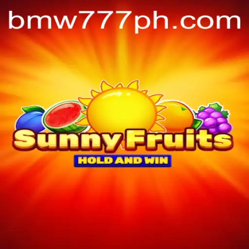 Exploring SunnyFruits: An Exhilarating Gaming Adventure with BMW777